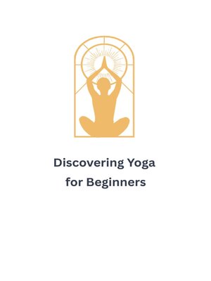cover image of Discovering Yoga for Beginners